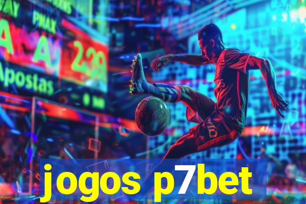 jogos p7bet